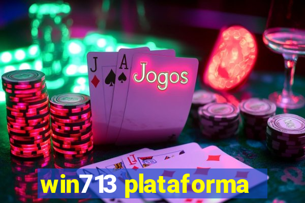 win713 plataforma